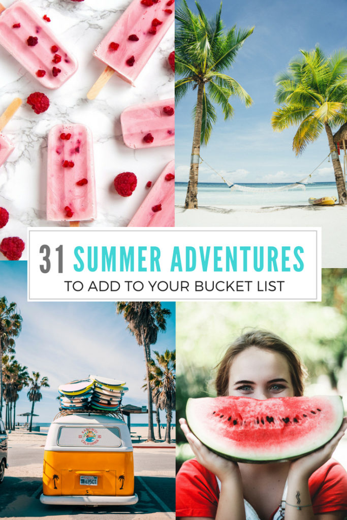 31 Days of Summer Adventures to add to your summer bucket list #summer
