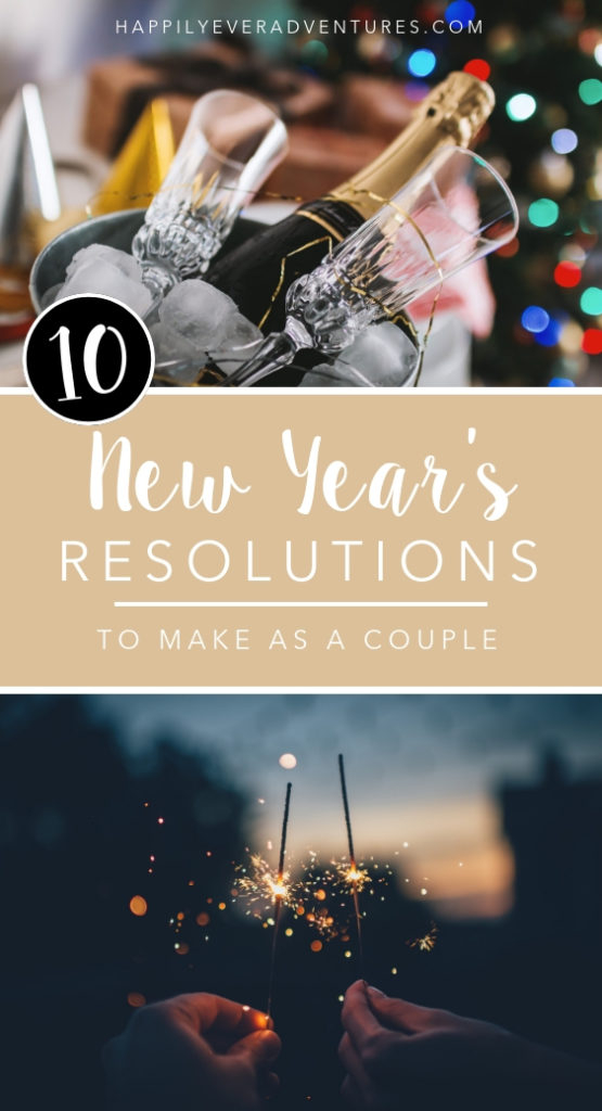 The best New Year's Resolutions for Couples #couplesgoals #relationship