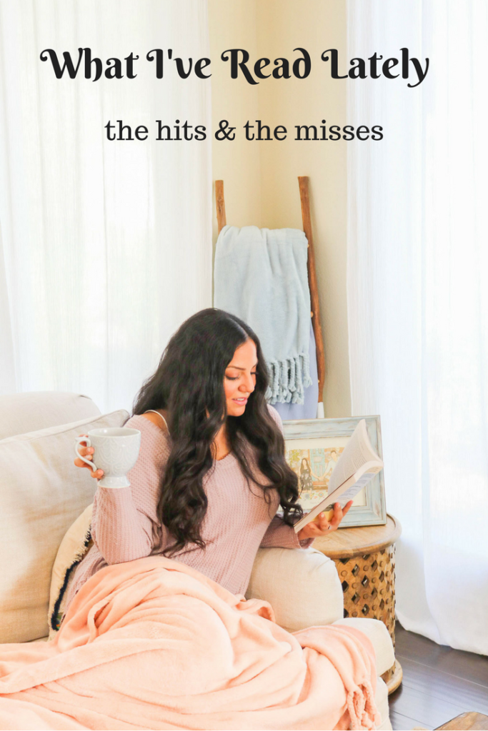 What II've read lately: the hits and the misses