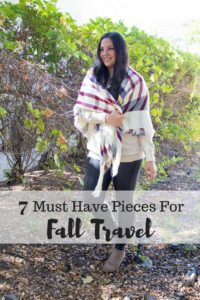 Must Have Pieces for Fall Travel