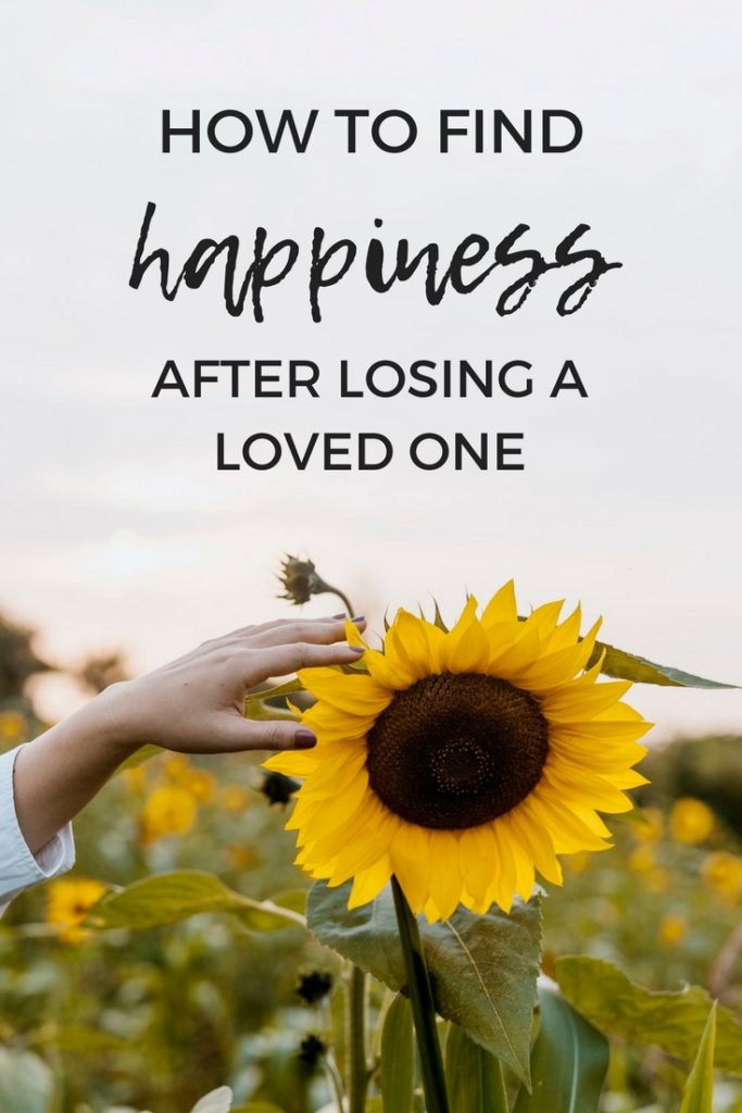 How to find happiness after losing a loved one. How to deal with grief and find happiness in life again #grief