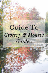 Guide to Giverny and Monet's Home and Garden | France | Europe | Road Trip | Day trip from Paris |
