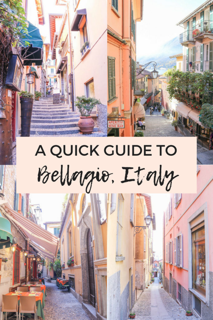 A Quick Guide to Bellagio, Lake Como, Italy: things to do, where to eat, and where to stay