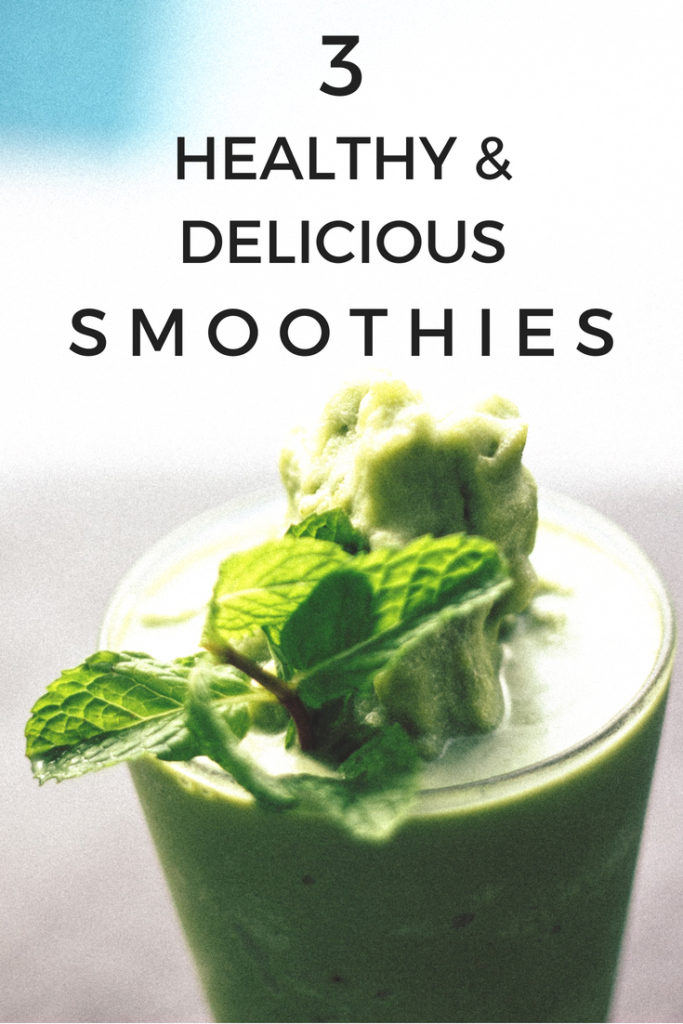 3 healthy, filling, satisfying, delicious smoothie recipes for a quick and easy on the go breakfast that will keep you full until lunch