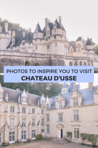 Photos to inspire you to visit Chateau d'usse, one of the prettiest and most stunning castles in Loire Valley, France. Here are 3 stunning chateaux you must visit