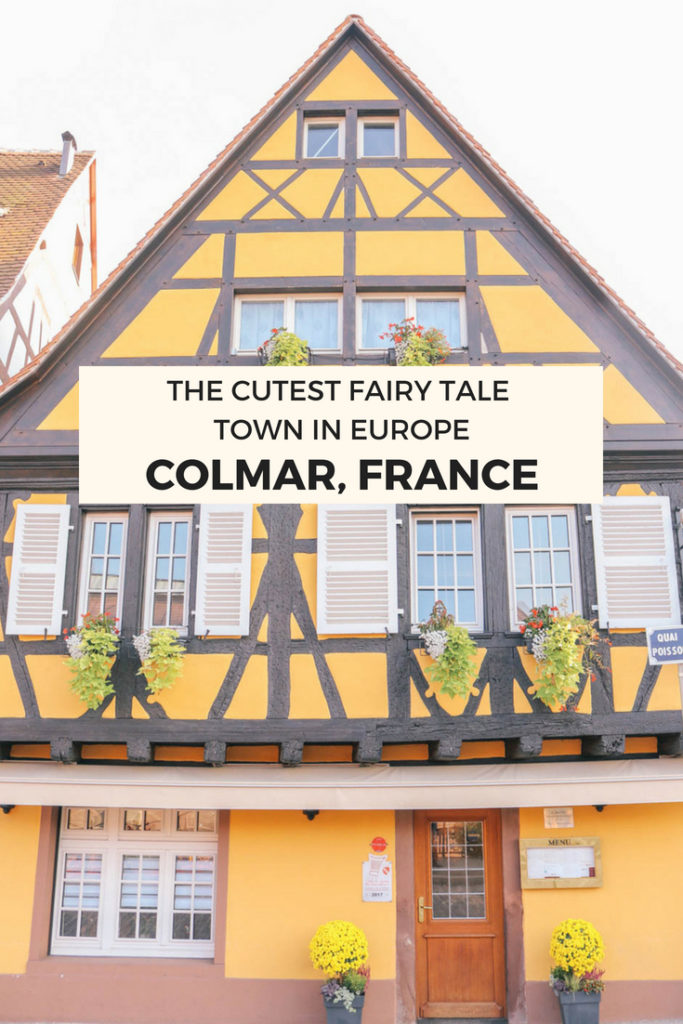 The cutest fairy tale town to add to you Europe bucket list: Colmar, France in the Alsace Region