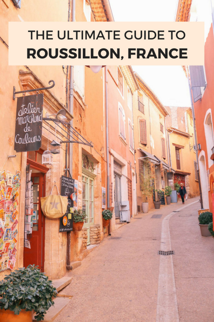 The ultimate guide to Roussillon, France. One of the prettiest villages in Provence
