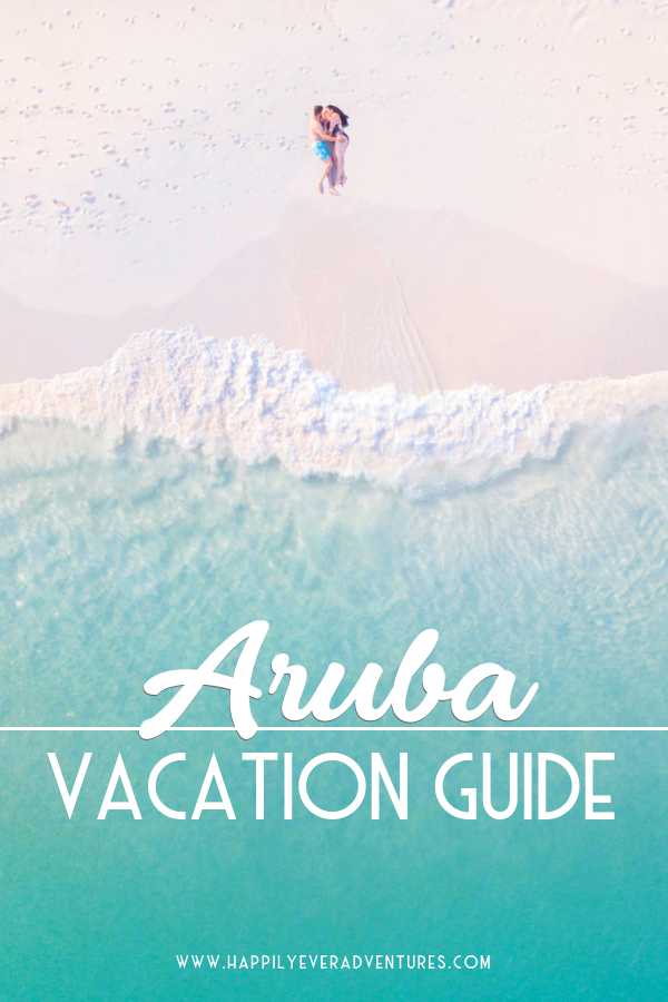 Aruba vacation guide: all the best things to do in Aruba