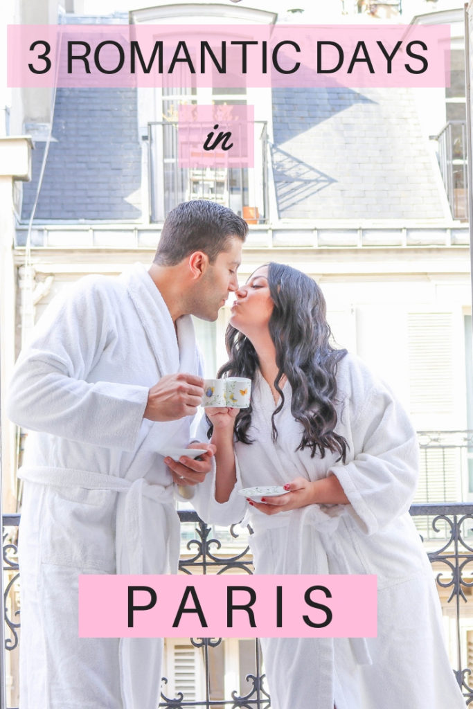 3 romantic days in Paris. Is is the ultimate Paris romance travel guide for a romantic getaway to Paris, France.