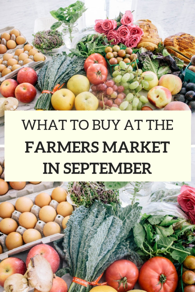 What to buy at the farmers market in September. Here's our September farmers market haul and how we prepared our farmers market finds