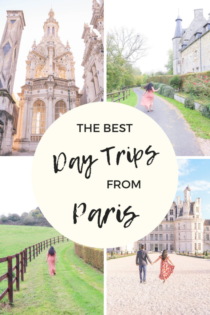 The best day trips from Paris or weekend getaways from Paris, France