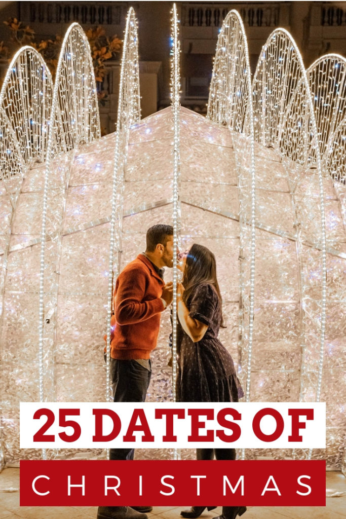 25 days of romantic Christmas date ideas. All the holiday date ideas you need for the most romantic holiday season #christmasromance #dateideas #datenight