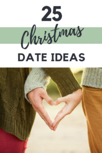 25 Christmas date ideas perfect for a romantic holiday season #christmasromance #datenight #dateideas