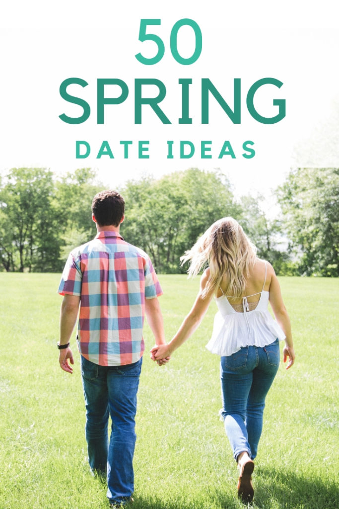 50 fun and romantic spring date ideas to add to your spring bucket list for couples